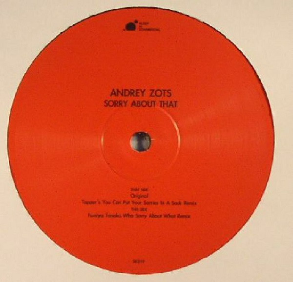 Andrey Zots - Sorry About That | Sleep Is Commercial (SIC019)