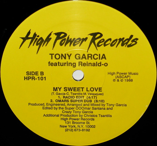 Tony Garcia Featuring Reinald-o - My Sweet Love | High Power Records (HPR-101) - 2