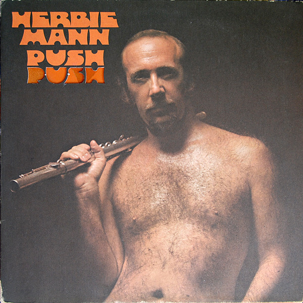 Herbie Mann - Push Push | Embryo Records (SD 532) - main Herbie Mann - Push Push | Embryo Records (SD 532) - main