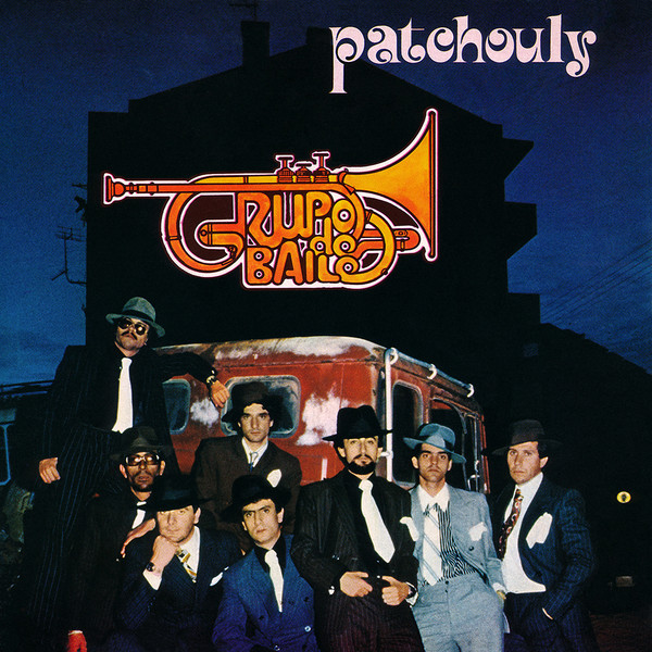 Grupo De Baile - Patchouly | Valentim De Carvalho (1VCS 1006)