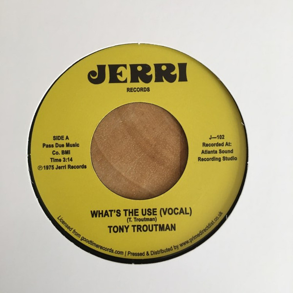 Tony Troutman - What's The Use | Jerri Records (J-102) - main Tony Troutman - What's The Use | Jerri Records (J-102) - main