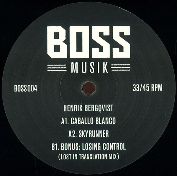 Henrik Bergqvist - Caballo Blanco / Skyrunner | Bossmusik (BOSS004) - main