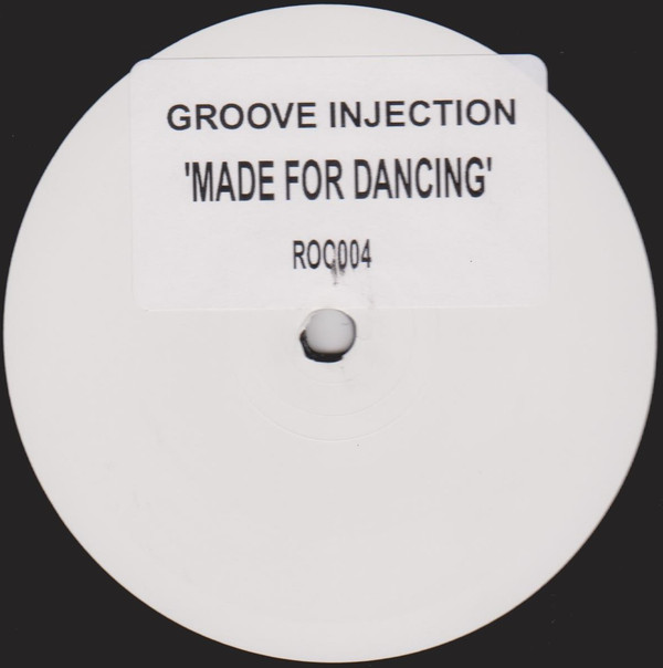 Groove Injection - Made For Dancing | ROCit Records (ROC004) - main
