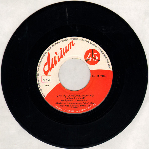 Fausto Papetti - Canto D'Amore Indiano (Indian Love Call) / Flamingo | Durium (Ld M 7130) - 4