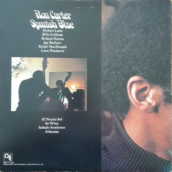 Ron Carter - Spanish Blue | CTI Records (LAX 3184) - 2 Ron Carter - Spanish Blue | CTI Records (LAX 3184) - 2