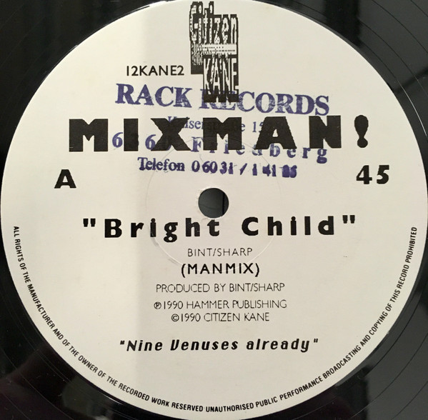 Mixman! - Bright Child | Citizen Kane Records (12KANE2) - 2 Mixman! - Bright Child | Citizen Kane Records (12KANE2) - 2