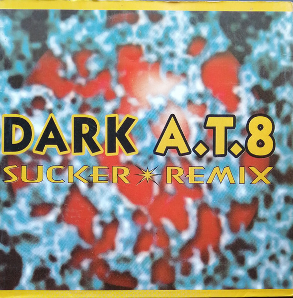 Dark A.T.8 - Sucker (Remix) | Contraseña Records (CON-054-MX)