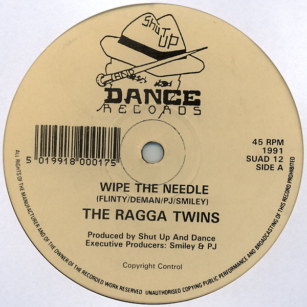 The Ragga Twins - Wipe The Needle | Shut Up And Dance Records (SUAD 12)