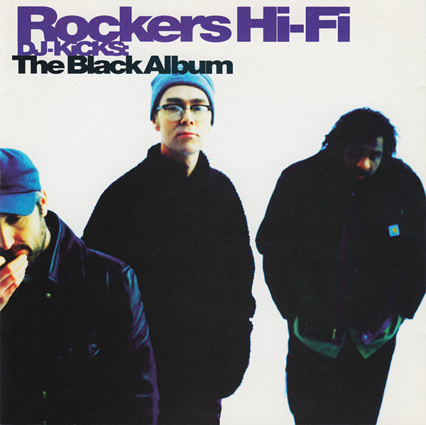 Rockers Hi-Fi - DJ-Kicks: The Black Album | !K7 (!K7056cd)