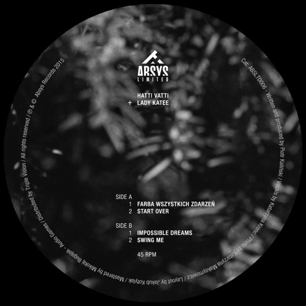 Hatti Vatti + Ktee - Farba Wszystkich Zdarzeń | Absys Records (ABSLTD006) - 4 Hatti Vatti + Ktee - Farba Wszystkich Zdarzeń | Absys Records (ABSLTD006) - 4