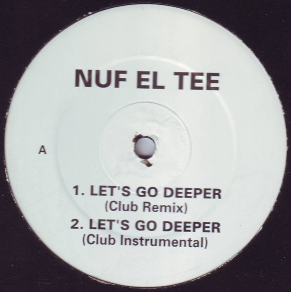 Nuf-El-Tee - Let's Go Deeper | Out Of Orbit (12 OUT 989)