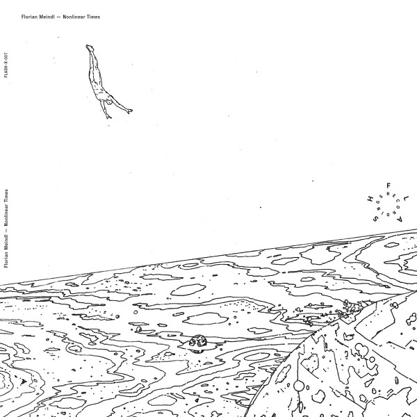 Florian Meindl - Nonlinear Times | Flash Recordings (FLASH-X-007)