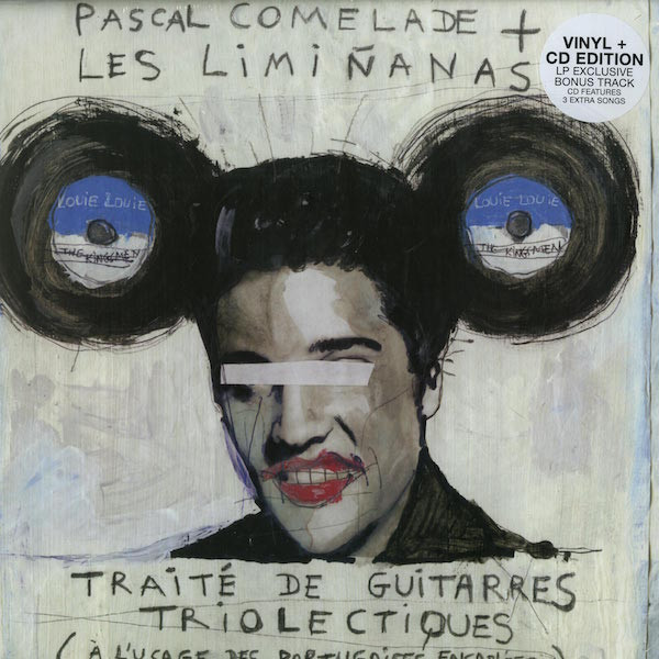 Pascal Comelade + The Limiñanas - Traité De Guitarres Triolectiques (À L'Usage Des Portugaises Ensablées) | Because Music (BEC5156017) - main
