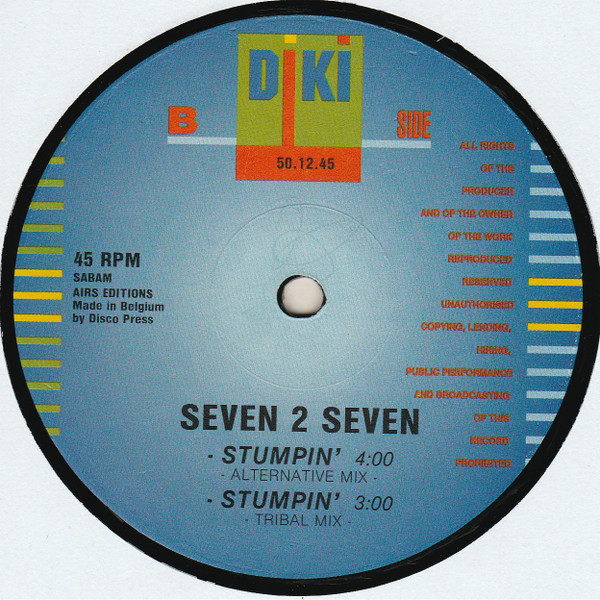 Seven 2 Seven - Stumpin' | DiKi Records (DIKI 50.12.45) - 2 Seven 2 Seven - Stumpin' | DiKi Records (DIKI 50.12.45) - 2
