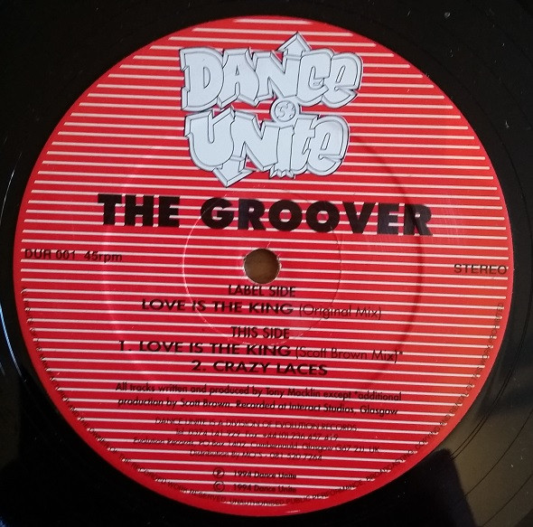 The Groover - Love Is The King | Dance Unite (DUR 001)