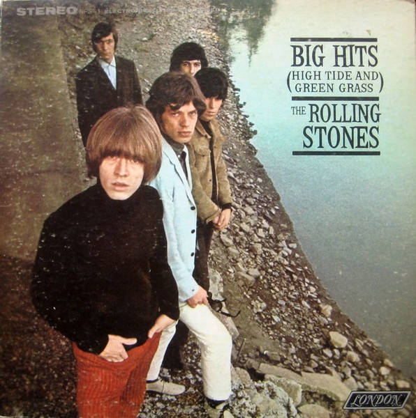 The Rolling Stones - Big Hits (High Tide And Green Grass) | London Records (NPS-1)