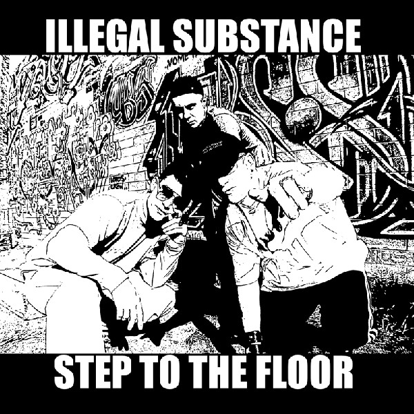 Illegal Substance - Step To The Floor | Punny Rico (PR00276-1)