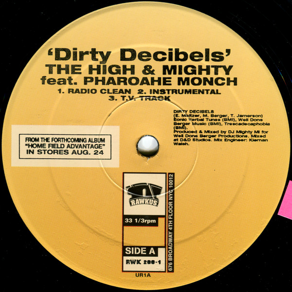 The High & Mighty - Dirty Decibels | Rawkus (RWK 200-1) - 3 The High & Mighty - Dirty Decibels | Rawkus (RWK 200-1) - 3
