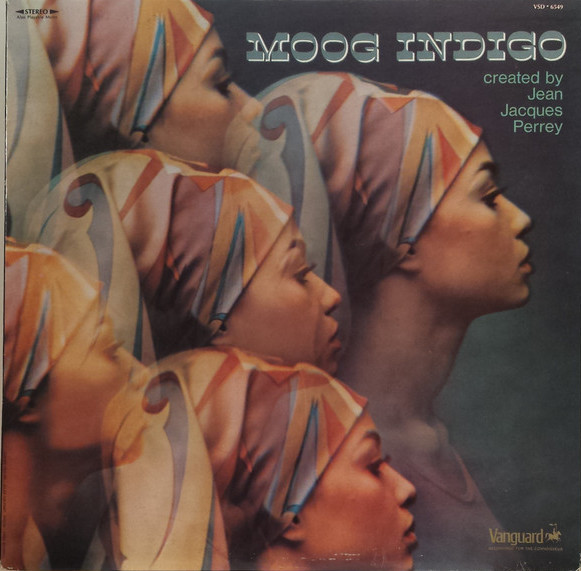 Jean-Jacques Perrey - Moog Indigo | Vanguard (VSD • 6549) - main Jean-Jacques Perrey - Moog Indigo | Vanguard (VSD • 6549) - main