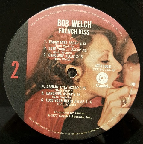 Bob Welch - French Kiss | Capitol Records (ST-11663) - 4 Bob Welch - French Kiss | Capitol Records (ST-11663) - 4