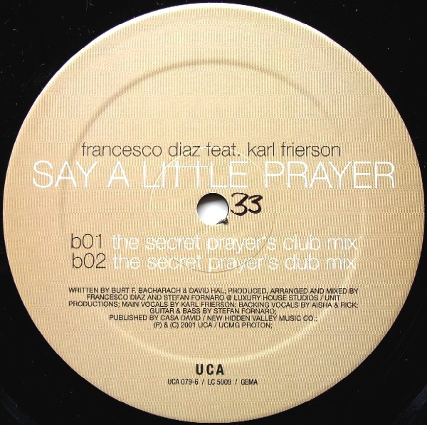 Francesco Diaz Feat. Karl Frierson - Say A Little Prayer | UCA Records (UCA 079-6) - 4