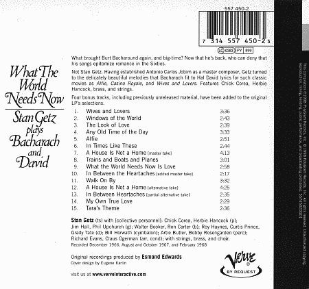 Stan Getz - What The World Needs Now - Stan Getz Plays Bacharach And David | Verve Records (557 450-2) - 2 Stan Getz - What The World Needs Now - Stan Getz Plays Bacharach And David | Verve Records (557 450-2) - 2
