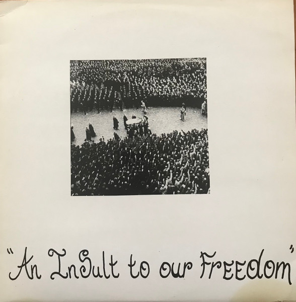 Various - An Insult To Our Freedom | Grinding Madness (GM008) - main Various - An Insult To Our Freedom | Grinding Madness (GM008) - main