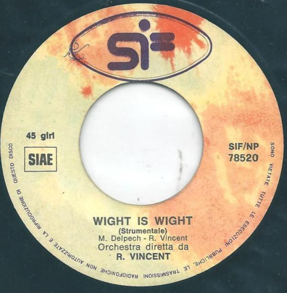 Michel Delpech - Wight Is Wight | Società Italiana Fonografica (SIF NP 78520) - 4