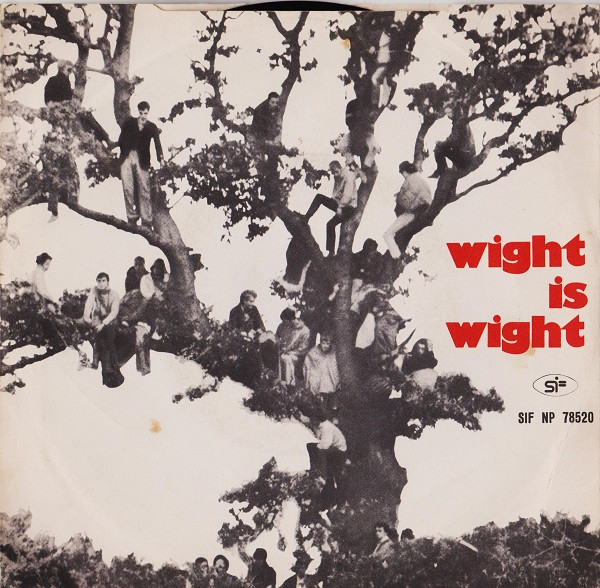 Michel Delpech - Wight Is Wight | Società Italiana Fonografica (SIF NP 78520) - 2