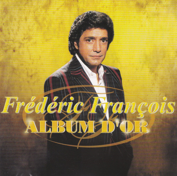 Frédéric François - Album D'Or | M.B.M Records (74321440262) - main