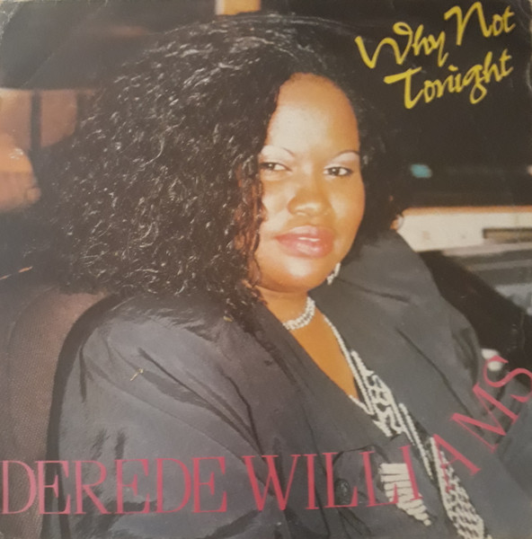 Derede Williams - Why Not Tonight | First Edition (FELP 11)