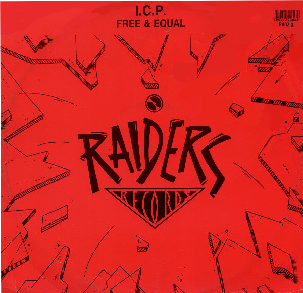I.C.P. - Free & Equal | Raiders Records (RADZ 2) - main I.C.P. - Free & Equal | Raiders Records (RADZ 2) - main