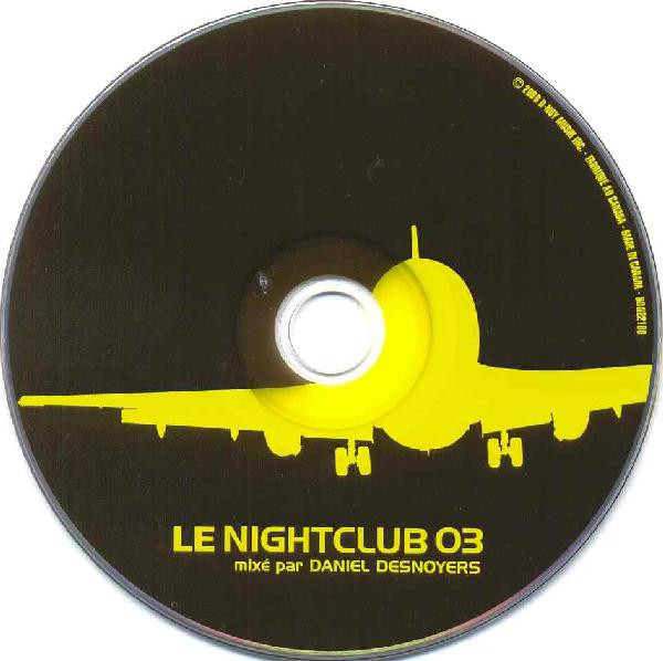 Daniel Desnoyers - Le Nightclub 03 | D-Noy Muzik (DDN22180) - 3 Daniel Desnoyers - Le Nightclub 03 | D-Noy Muzik (DDN22180) - 3