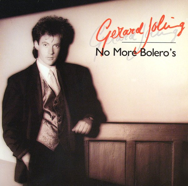 Gerard Joling - No More Bolero's | Mercury (874 339-1) - main Gerard Joling - No More Bolero's | Mercury (874 339-1) - main