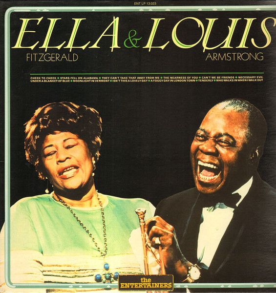 Ella Fitzgerald And Louis Armstrong - Ella Fitzgerald & Louis Armstrong | The Entertainers (ENT LP 13023)