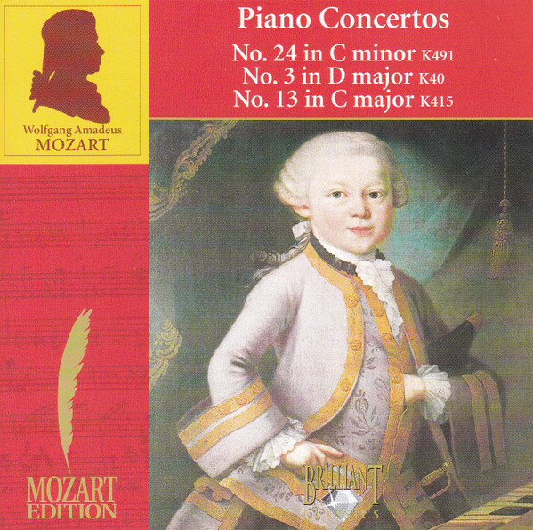 Wolfgang Amadeus Mozart - Piano Concertos No. 24 In C Minor KV491 / No. 3 In D Major K40 / No. 13 In C Major K415 | Brilliant Classics (99720/2) - main Wolfgang Amadeus Mozart - Piano Concertos No. 24 In C Minor KV491 / No. 3 In D Major K40 / No. 13 In C Major K415 | Brilliant Classics (99720/2) - main