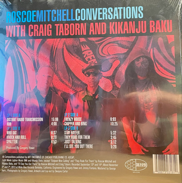 Roscoe Mitchell with Craig Taborn and Kikanju Baku - Conversations | Wide Hive Records (WH-0318) - 2 Roscoe Mitchell with Craig Taborn and Kikanju Baku - Conversations | Wide Hive Records (WH-0318) - 2