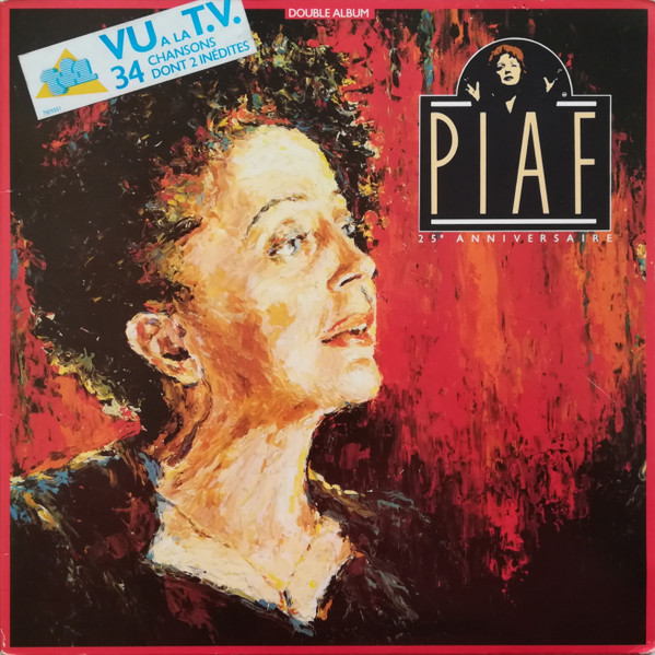 Edith Piaf - Piaf - 25e Anniversaire | Columbia (7905551)