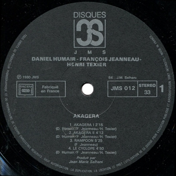 Daniel Humair / François Jeanneau / Henri Texier - Akagera | Disques JMS (JMS 012) - 3 Daniel Humair / François Jeanneau / Henri Texier - Akagera | Disques JMS (JMS 012) - 3