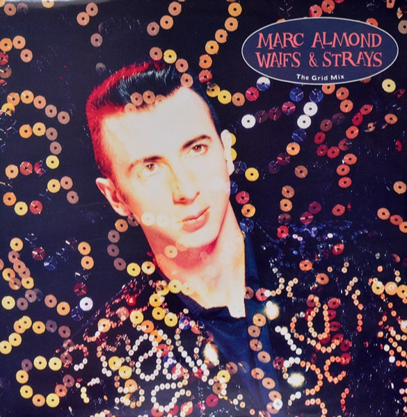 Marc Almond - Waifs And Strays (The Grid Mix) | Parlophone (12R 6263) - main