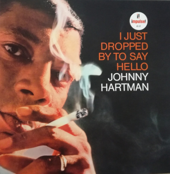 Johnny Hartman - I Just Dropped By To Say Hello | Impulse! (AS-57) - main