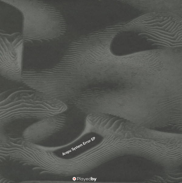Arapu - System Error EP | Playedby (Playedby005)