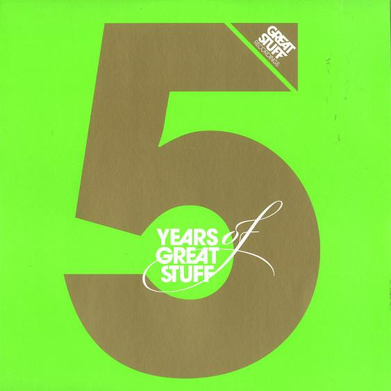 Various - 5 Years Of Great Stuff | Great Stuff Recordings (GSR080) - main Various - 5 Years Of Great Stuff | Great Stuff Recordings (GSR080) - main
