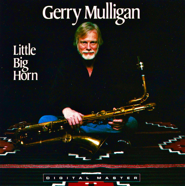 Gerry Mulligan - Little Big Horn | GRP (GRP-D-9503) - main