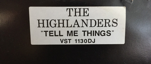 The Highlanders - Tell Me Things | Virgin (VST 1130 DJ) - main The Highlanders - Tell Me Things | Virgin (VST 1130 DJ) - main