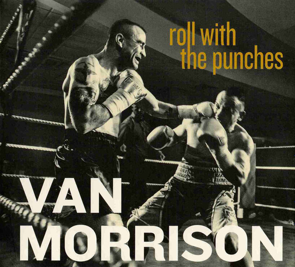 Van Morrison - Roll With The Punches | Exile (5703574)