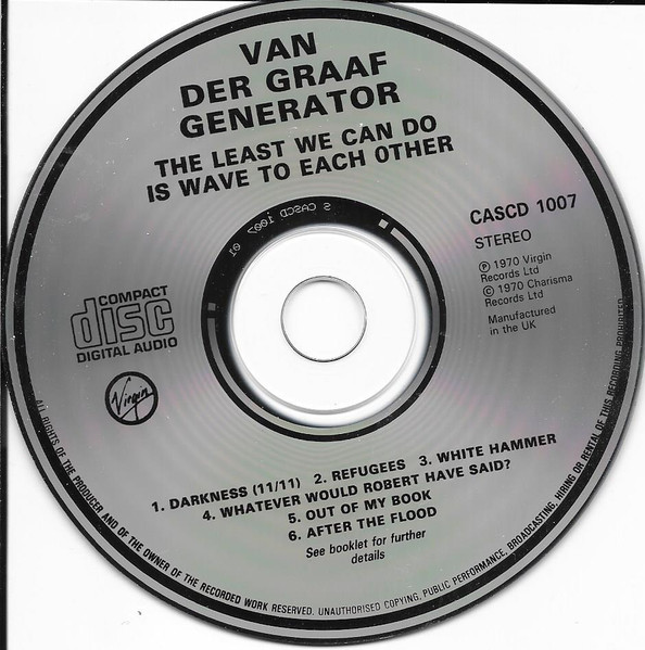 Van Der Graaf Generator - The Least We Can Do Is Wave To Each Other | Charisma (CASCD 1007) - 4