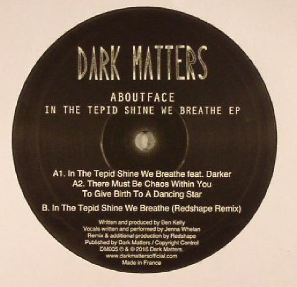 AboutFace - In The Tepid Shine We Breathe EP | Dark Matters (DM005) - main