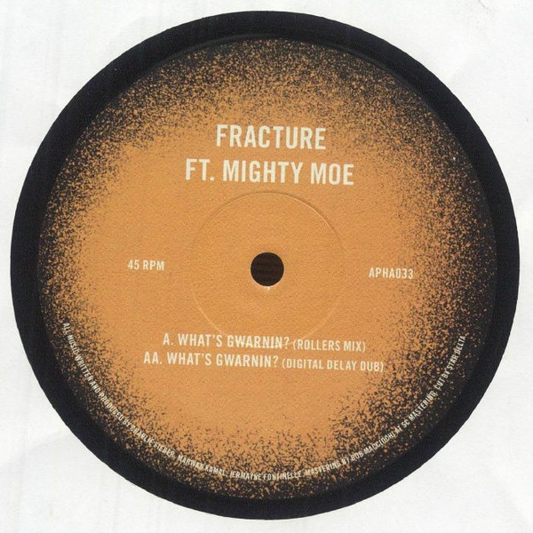 Fracture Ft. Mighty Moe - What's Gwarnin? | Astrophonica (APHA033) - main