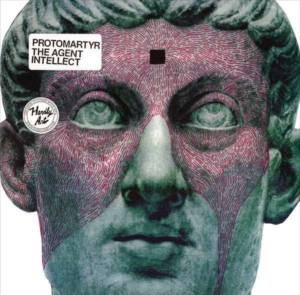 Protomartyr - The Agent Intellect | Hardly Art (HAR-091) - 2 Protomartyr - The Agent Intellect | Hardly Art (HAR-091) - 2